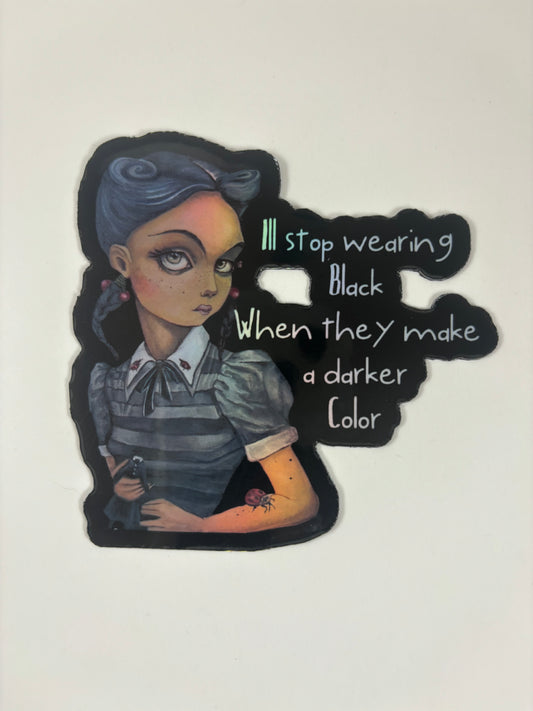 "Ill stop wearing black when they make a darker color" (featuring Wednesday) Refrigerator Magnet