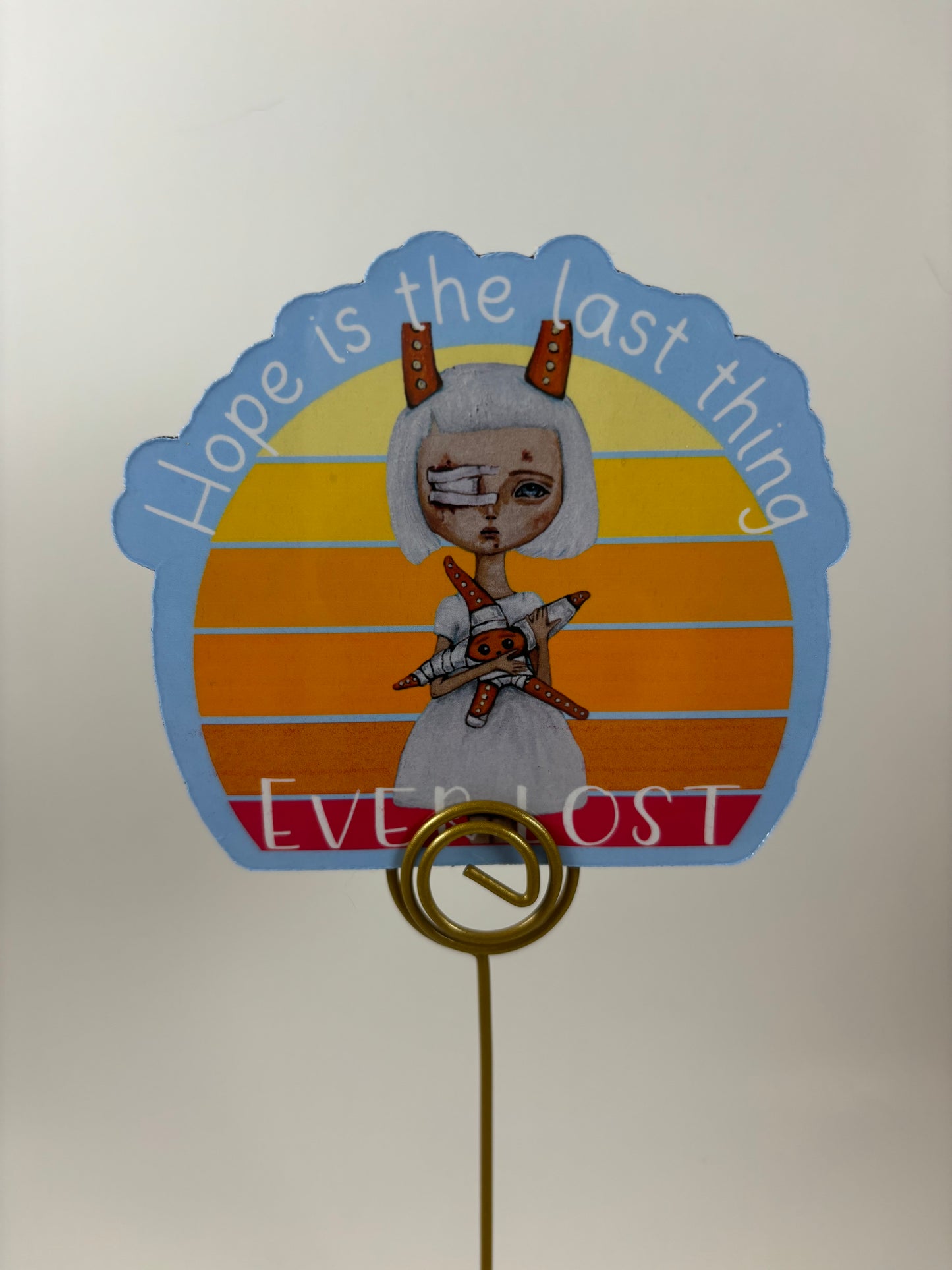 "Hope is the last thing ever lost" (featuring Clinging to Hope) Refrigerator Magnet