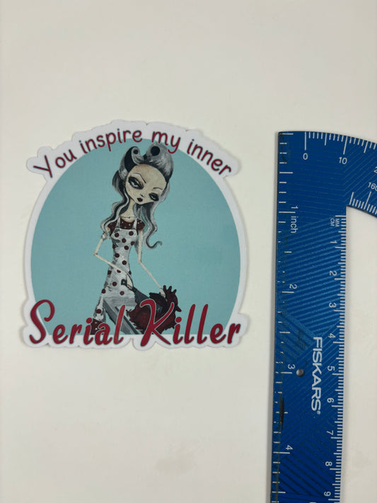 "You inspire my inner serial killer" (featuring Honey, What's for dinner?) Stickers (2pack)
