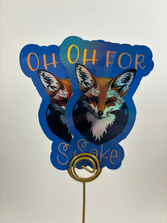 "Oh for Fox sake" (featuring The spring fox) Stickers (2pack)