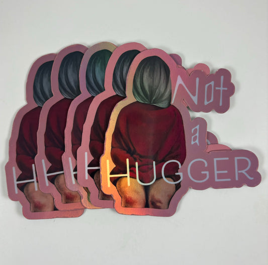 "Not a hugger" (featuring The Backwards Queen) Stickers (2pack)