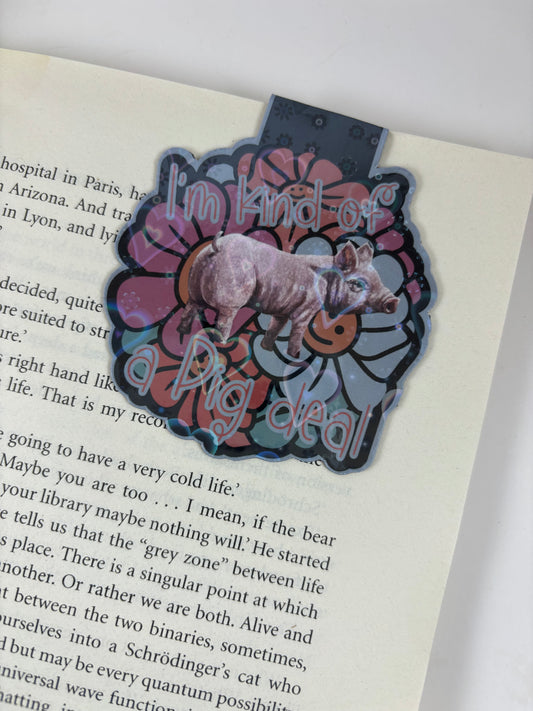 Slimclick Magnetic Bookmark "Im kind of a Pig deal"